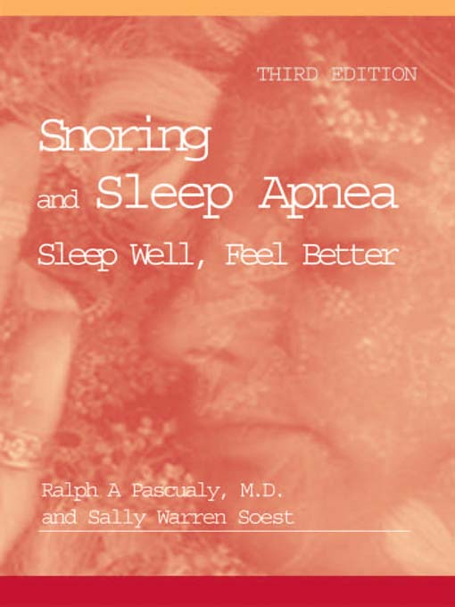 Title details for Snoring and Sleep Apnea by Ralph A. Pascualy - Available